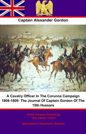 Book cover of A Cavalry Officer In The Corunna Campaign 1808-1809: