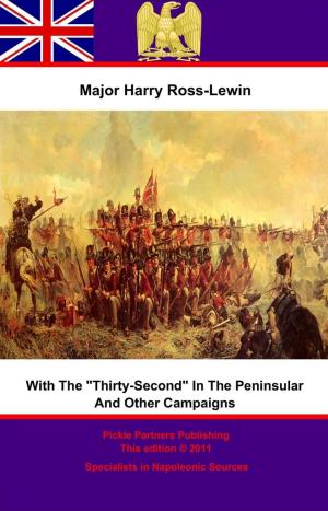 Cover of With "The Thirty-Second" In The Peninsular And Other Campaigns