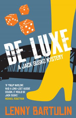 Cover of the book De Luxe by Robert Gott