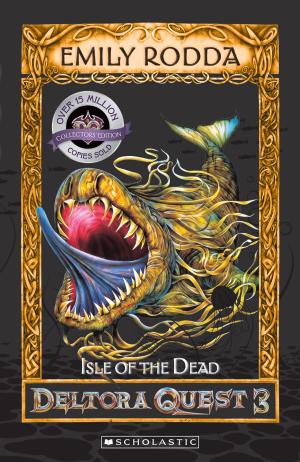 Cover of Isle of the Dead by Emily Rodda, Scholastic Australia