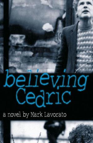 Cover of the book Believing Cedric by Darrin Hagen