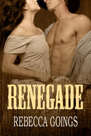 Cover of the book Renegade by Veronica Helen Hart