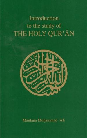 Book cover of Introduction to the Study of the Holy Qur'an