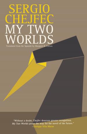 Cover of the book My Two Worlds by Mathias Énard
