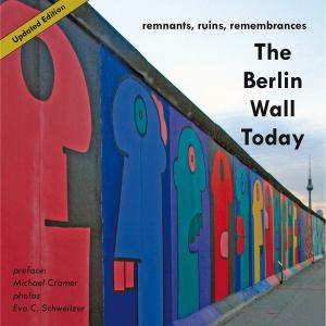Cover of the book The Berlin Wall Today by Kurt Tucholsky