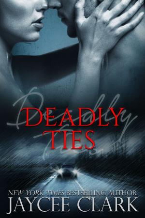 Cover of the book Deadly Ties by Donna Lea Simpson