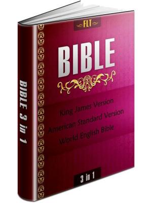 Book cover of BIBLES: KJV & ASV & WEB - King James Version, American Standard Version, World English Bible