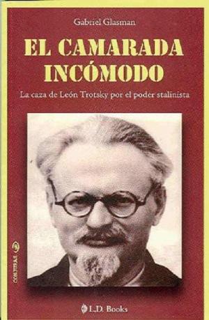 Cover of the book El camarada incómodo by Cordelia Callas