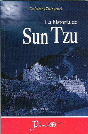 Cover of the book La historia de Sun Tzu by Jorge Zicolillo