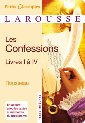 Cover of the book Les Confessions, livres I à IV by Cristina Cordula
