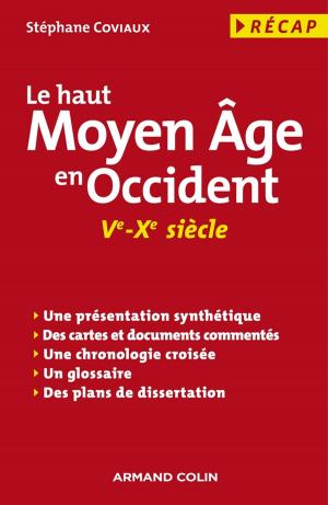 Cover of the book Le haut Moyen Âge en Occident by Vincent Hugeux