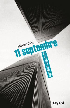 Cover of the book 11 septembre, la contre-enquête by Claude Allègre, Laure Meynadier