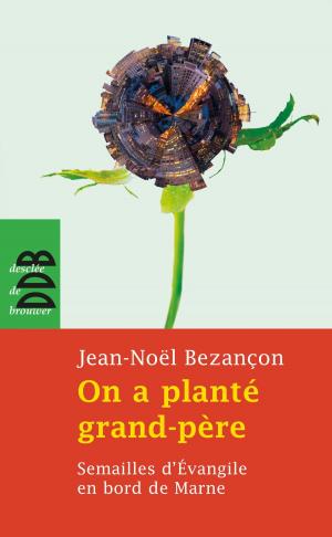 Cover of the book On a planté grand-père by Marc Leboucher, Bernard Lecomte