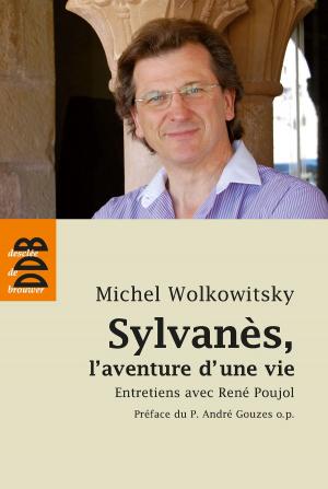 Cover of the book Sylvanès l'aventure d'une vie by Joseph Lanza del Vasto