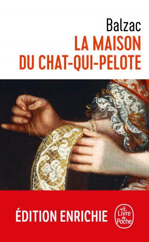 Cover of the book La Maison du chat-qui-pelote by Honoré de Balzac