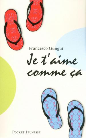 Cover of the book Je t'aime comme ça by Jérémie GUEZ