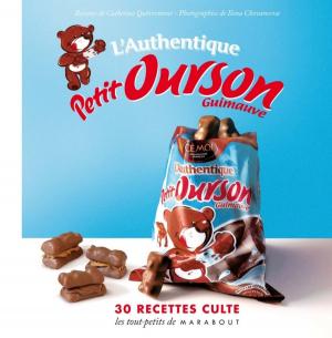 Cover of the book L'authentique Petit Ourson guimauve by Ludovic Pinton, David Lortholary, Blaise Matuidi