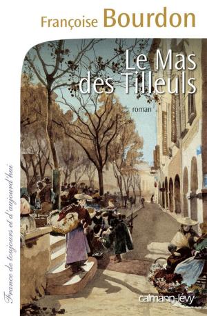 Cover of the book Le Mas des tilleuls by Jean-Luc Mousset