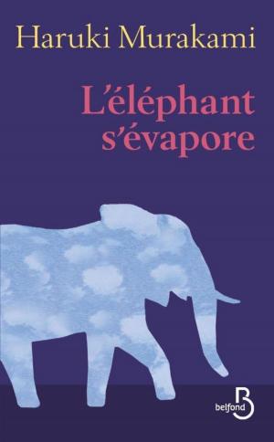 Book cover of L'éléphant s'évapore