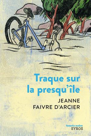 Cover of the book Traque sur la presqu'île by Marie-Thérèse Davidson