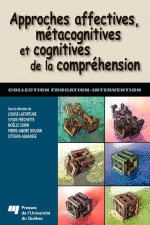 Cover of the book Approches affectives, métacognitives et cognitives de la compréhension by France Picard