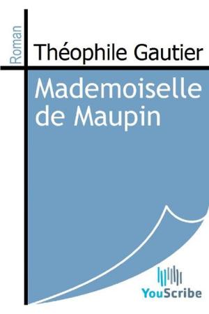 Cover of the book Mademoiselle de Maupin by René Bazin