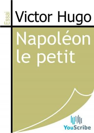 Cover of the book Napoléon le petit by Alfred de Musset