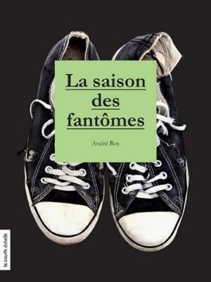Cover of the book La saison des fantômes by Stanley Péan