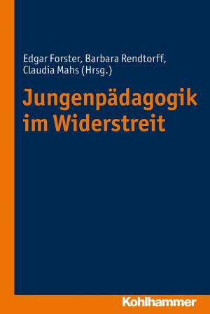 Cover of the book Jungenpädagogik im Widerstreit by Robert Keller, Eva Menges