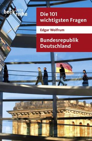 Cover of the book Die 101 wichtigsten Fragen - Bundesrepublik Deutschland by Helmut Schmidt