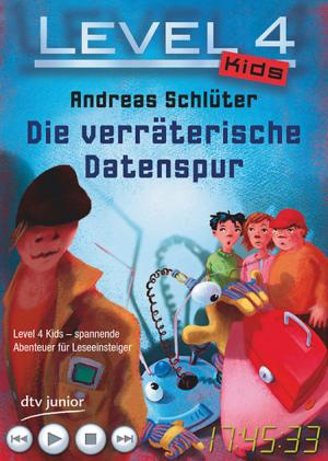 Cover of the book Level 4 Kids - Die verräterische Datenspur by Knut Krüger