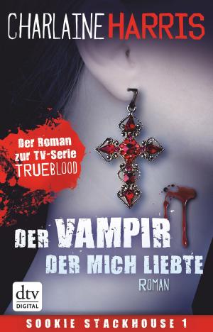 Cover of the book Der Vampir, der mich liebte by Andreas Schlüter