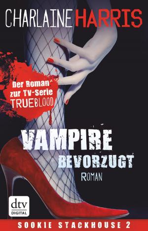 Cover of the book Vampire bevorzugt by Andreas Schlüter, Irene Margil