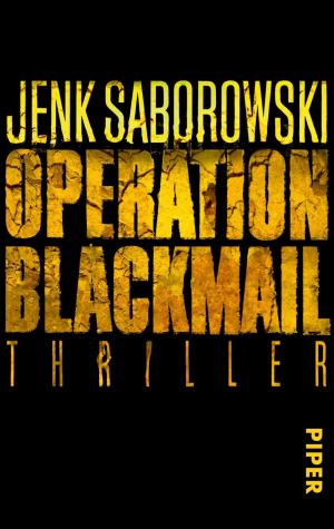 Cover of the book Operation Blackmail by Jürgen Seibold