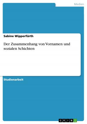 Cover of the book Der Zusammenhang von Vornamen und sozialen Schichten by Daniel Fedders