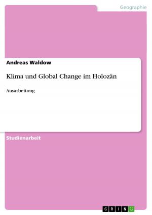 Cover of the book Klima und Global Change im Holozän by Christoph Müller