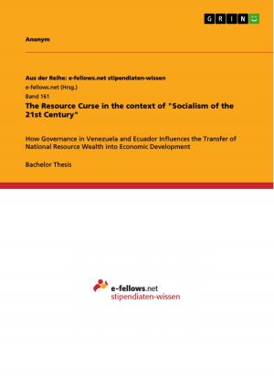 Cover of the book The Resource Curse in the context of 'Socialism of the 21st Century' by Heike Ulatowski