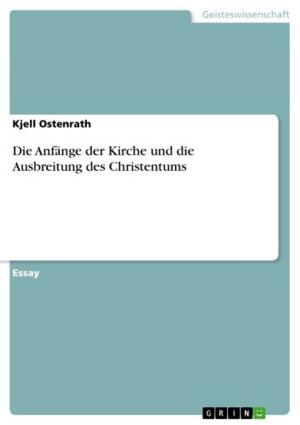 Book cover of Die Anfänge der Kirche und die Ausbreitung des Christentums