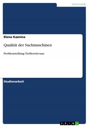 Cover of the book Qualität der Suchmaschinen by Franziska Schumm