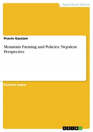 Cover of the book Mountain Farming and Policies: Nepalese Perspective by Daniela Dossing