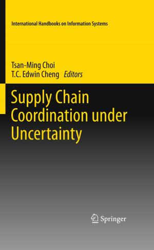 Cover of the book Supply Chain Coordination under Uncertainty by Axel M. Quetz, Stefan Völker