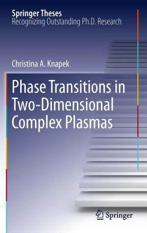 Cover of the book Phase Transitions in Two-Dimensional Complex Plasmas by Thomas Rießinger