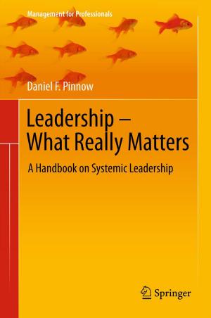 Cover of the book Leadership - What Really Matters by Gennady Andrienko, Natalia Andrienko, Peter Bak, Daniel Keim, Stefan Wrobel