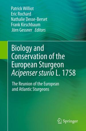 Cover of the book Biology and Conservation of the European Sturgeon Acipenser sturio L. 1758 by B. Brown Gould