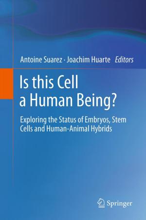 Cover of the book Is this Cell a Human Being? by Francesco Capasso, Timothy S. Gaginella, Giuliano Grandolini, Angelo A. Izzo