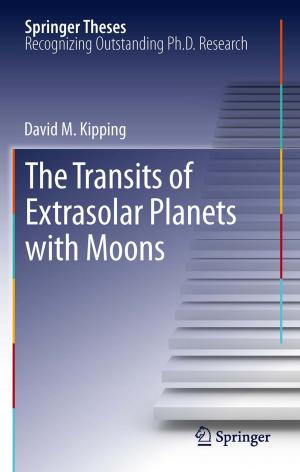 Cover of the book The Transits of Extrasolar Planets with Moons by Martin Gellermann, Peter-Tobias Stoll, Detlef Czybulka