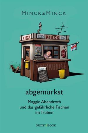 Cover of the book abgemurkst by Lotte Minck