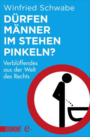 Cover of the book Dürfen Männer im Stehen pinkeln? by Hilary Mantel
