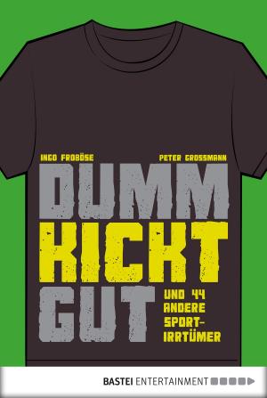 Cover of the book Dumm kickt gut by Gerlis Zillgens