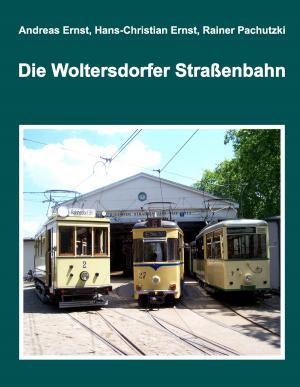 Cover of the book Die Woltersdorfer Straßenbahn by Heidrun Peithmann